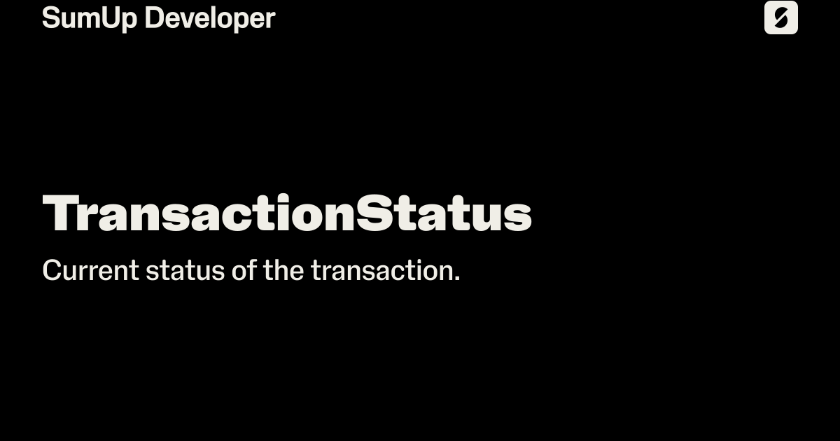 TransactionStatus | SumUp Developer