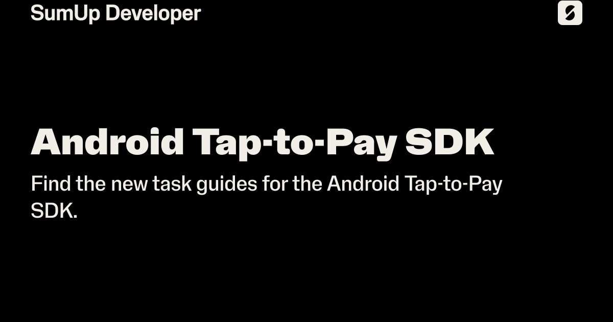 Android Tap-to-Pay SDK | SumUp Developer